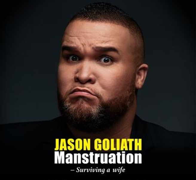 Jason Goliath - Manstruation Surviving A Wife 0