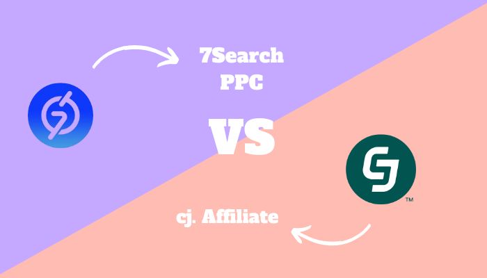 CJ Affiliate vs 7Search PPC