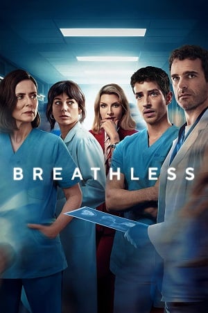 Breathless – Season 1 | Netflix Original (2024) Multi Audio {Hindi-English-Spanish} Series WEB-DL