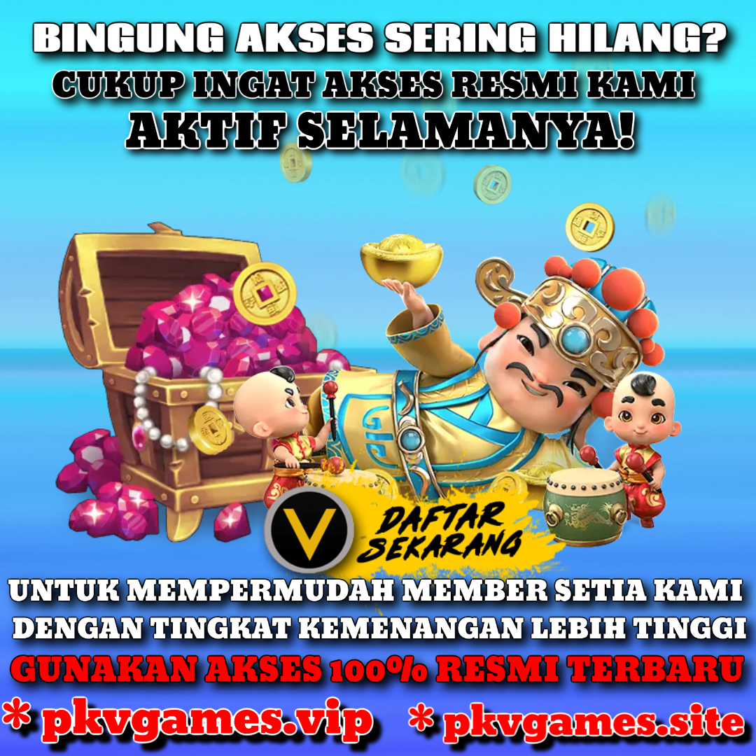 Pkv Games : Raih Hadiah Besar Di PkvGames Terpercaya