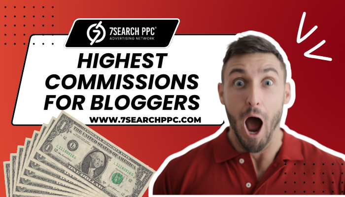 highest commission for bloggers